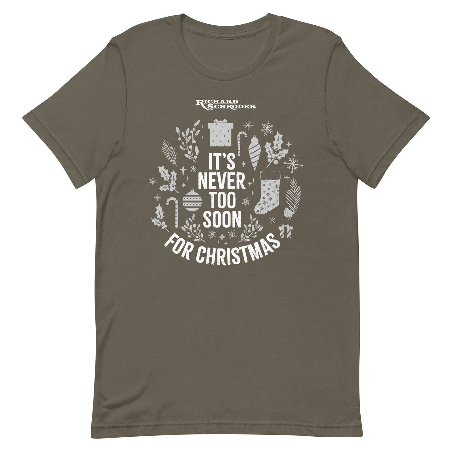 It's Never Too Soon For Christmas Tee